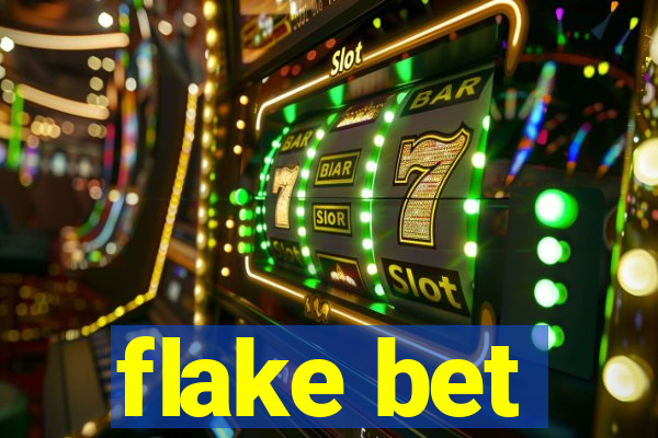 flake bet